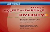 Introduction TransiTional life skills for Teens teens ... · teens can un-learn bigotry and become broad-minded, experience empathy for people they previously judged and replace criticism