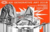 GA2018 – XXI Generative Art ConferenceGA2018 – XXI Generative Art Conference Page n. 2 GENERATIVE ART 2018 GA2018, XXI Annual International Conference Italy, 18, 19, 20 Dec. 2018,