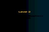 Level 2 · the information given in the conversation, candidates must complete the gaps in the form. This part of the examination tests the candidate’s ability to pick out the relevant