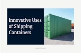 Innovative Uses Of shipping Containers