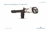 Flame Simulator: FS-IR-975 · The FS-IR-975 includes a laser diode and a sight in order to point the simulator to the center of the flame detector. 1.4 Simulator status For the first