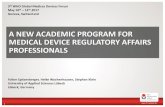 A NEW ACADEMIC PROGRAM FOR MEDICAL DEVICE …...Nov 05, 2017  · 2 11.05.2017 Third WHO Global Medical Device Forum – Academic Program MRA - Spitzenberger et al. There is a Worldwide