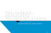 GLOBAL BRAND GUIDELINES - az276019.vo.msecnd.netaz276019.vo.msecnd.net/valmontstaging/docs/librariesprovider87/br… · VALLEY BRAND GUIDELINES If you have any questions, please email