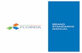 BRAND STANDARDS MANUAL - local.worknetpinellas.orglocal.worknetpinellas.org/wp-content/...Florida_Brand_Standards_Ma… · Our Brand Promise to Customers: ... Adherence to the standards