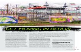 GET MOVING IN BERLIN - emilymcauliffe.com · taste. Big-hitters include the five museums of Museum Island, where you’ll also find the world-famous Pergamon. Then there’s the Jewish