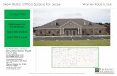 New Build: Office Space for Lease Warner Robins, GA...Commercial Division 151 S. Houston Lake Road Ste 140 Warner Robins, GA 31088 (478) 971-8000 (478) 953-3913 FAX New Build: Office