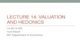 LECTURE 14: VALUATION AND HEDONICS...HRS Score and Property Values.2.15.1.05 0-.05-.1-.15-.2 0 20 40 60 80 1982 HRS Score 2000 Residual House Prices by 1982 HRS Score, Sample of 2-Mile