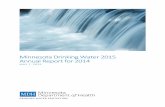 Drinking Water Report 2015 for year 2014€¦ · 01/01/2011  · Minnesota’s public water supply systems for a broad range of chemical, radiological, and biological contaminants.