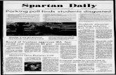 Spartan DailySpartan Daily Volume 70, Number Jose2 Serving The San State Community Since 1934 Wednesday, February 1, 1978 Parking poll finds students disgusted By …