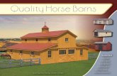 Quality Horse Barns - Storage Sheds, Log Cabins, Garages ...Horse barn with optional 8' hinged overhang, red paint with tan trim, window in service door, cupola with weather vane and