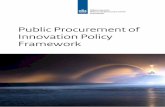 Public Procurement of Innovation Policy Framework€¦ · Demand-driven innovation Rijkswaterstaat’s Innovation Agenda (ﬁrst formulated in 2013) ... Public procurement of innovation