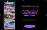 MAINTAINING OUR MOBILE TRANSPORT HERITAGEUnion countries (Cyprus, Czech Republic, Denmark, France, Germany, Hungary, Holland, Ireland, Italy, Sweden and United Kingdom) were directly