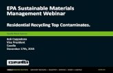 EPA Sustainable Materials Management Webinar · 2015. 12. 18. · Management Webinar Residential Recycling Top Contaminates. ... Hauling Facilities Recycling Facilities Organics Facilities