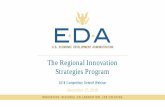 The Regional Innovation Strategies ProgramDec 17, 2018  · The Regional Innovation Strategies Program. 2018 Competition Debrief Webinar. December 17, 2018