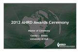 2012 AHRD Awards Ceremony...David Witt, Jim Diehl. Cutting Edge Awards 2011 ... Karen Mastroianni, Julia Storberg-Walker ... Small Group facilitation: Improving Process and Performance