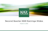Second Quarter 2020 Earnings Slides · Second Quarter 2020 Earnings Slides August 4, 2020. 2 Forward-Looking Statements This presentation includes forward-looking statements as that