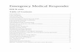 Emergency Medical Responder · Explain the legal implications of EMS care. education. Describe the EMS system’s role in prevention of illness and injury through public Exploring