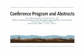 8th Biennial Conference of The International Biogeography Society · 2017. 1. 3. · 2 IBS 2017 – Tucson, USA The International Biogeography Society 8th Biennial Conference Tucson,