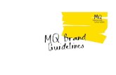 MQ Vertical Logo Black · MQ_Horiz_Logo_Black.ai The logotype MQ Brand Guidelines 1. X 15mm 0.25X 0.25X X 0.25X 0.25X 0.5X 0.5X 0.5X 0.5X 25mm Logotype exclusion zones These minimum