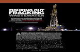 FIGURING OUT FRACKING · For every well they drill, fracking operators pump 3 million to 5 million . gal of water thousands of feet under-ground. There, the water opens fis- ... trade