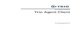 Användarhandbok Trio Agent Client/file/ManualTrioAgent.pdf · 2011. 11. 30. · Trio Agent består av två program: Handläggarklienten och Administrationsprogrammet. Dessutom finns