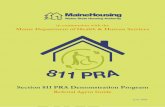 Section 811 PRA Demonstration Program - MaineHousing...The Referral Agent’s role begins with outreach to potential tenants including pre-screening for eligibility. Once an applicant