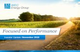 Focused on Performance · 2018. 11. 9. · 2 Company Statistics $21.6 billion market cap(1) 1.6 million electric customers 2.9 million natural gas customers 60% ownership of American