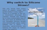 Why switch to Silicone Straws?