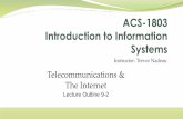 Telecommunications & The Internet€¦ · Lecture Outline 9-2. 2 Network Computing. 3 ... Thin strands of glass bound together in a shell, uses light beams to transmit signals