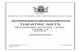 CURRICULUM DEVELOPMENT AND TECHNICAL SERVICES …mopse.co.zw/sites/default/files/public/teacher_guide/THEATRE ART… · z acquire effective teaching methods suitable for Theatre Arts