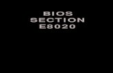 BIOS SECTION E8020 - Fujitsu · The BIOS Setup Utility configures: Device control feature parameters, such as changing I/O addresses and boot devices. System Data Security feature