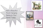 Add a Beautiful Porch Hanging Swing to Your Home Today