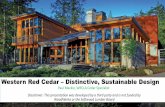 Western Red Cedar Distinctive, Sustainable Design · Through brief case study presentations, attendees will gain an appreciation of design trends that leverage cedar's versatility