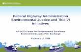 Federal Highway Administration Environmental Justice and Title …environment.transportation.org/pdf/2016_environmental... · 2016. 3. 11. · Dec 15, 2015 - FHWA Regional Models