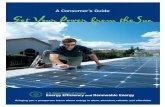 A Consumer’s Guide Get Your Power from theSun€¦ · Solar energy has advanced greatly since 2003, when “A Consumer’s Guide: Get Your Power from the Sun” was written. The