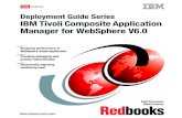 Deployment Guide Series: IBM Tivoli Composite Application … · 2006. 8. 6. · x Deployment Guide Series: IBM Tivoli Composite Application Manager for WebSphere V6.0 The team that