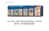 Law, Covenants and the Sabbath · Section: Walking With Jesus Category: Bible Doctrines Action Item: Sabbath ! Law, Covenants and the Sabbath Part 4 – The Sabbath !! 2"