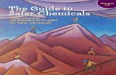 Guide to Safer Chemicals Version A The Guide to Safer ......has avoided starting this journey thinking that the path to greener and safer chemicals is too clouded in com-plexity and