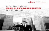 It’s Raining BILLIONAIRES · produced 50 unicorns, slightly behind 62 in the US. Encouraged by the rapid growth of their country, the Chinese have proved to be restless innovators.