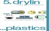 5. dr ylin - Igus · drylin® Linear Guide Systems | Product Overview systems drylin® T Rail guide systems from page 903 TS-01 Standard rail single S-11 Reduced weight rail single