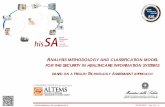 ANALYSIS METHODOLOGY AND CLASSIFICATION MODEL FOR …€¦ · relevant in the healthcare scenario + ISO 27001- Information security management • “equirements for an Information
