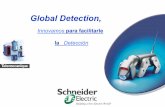 Global Detection, Innovamos para facilitarle la Detecciautomata.cps.unizar.es/bibliotecaschneider/CI/Deteccion/Global... · Y alineación 3D adaptable a todos los Formatos y reflectores