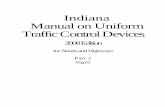 Indiana Manual on Uniform Traffic Control Devices · Part 2 Signs for Streets and Highways Indiana Manual on Uniform Traffic Control Devices 2008 Edition