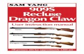 SAM YANG 909S Recluse Dragon Claw - pyramydair.com · that enters can cause valve failure. When filling your rifle for the first time, you must cock the rifle before filling if it