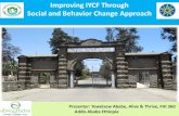 Improving IYCF Through Social and Behavior Change Approach. Yewelsew.pdf · 66.7 72.4 98.1 37.4 6.3 45.6 4.6 2.1 81.7 82.8 95.6 59.7 12.4 70.3 10.1 4.1 0 20 40 60 80 100 Early initiation