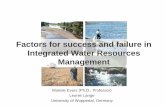 Factors for success and failure in Integrated Water ... · Mariele Evers, Leonie Lange IWRM, Dresden 12.-13.10.11 Definition IWRM Integrated water resources management (IWRM) is the