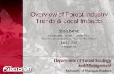 Overview of Forest Industry Trends & Local Impacts...solid wood Back in Time 1492 Columbus sailed the ocean blue! wood use - fuelwood American Indians 1634: Jean Nicolet 1787: Northwest