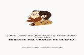 Juan José de Jáuregui y Mendoza - Editorial Reus€¦ · JUAN JOSÉ DE JÁUREGUI Y MENDOZA. Forense del crimen de Cuenca A pesar de ser apasionante, hasta hoy no contábamos con