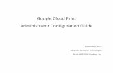 Google Cloud Print Administrator Configuration Guiderfg-esource.ricoh-usa.com/oracle/groups/public/...Scope and Purpose This document provides instructions on the administration of