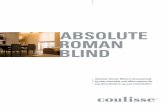 Absolute Roman Blind is characterized by easy assembly and … · 2017. 2. 6. · Suitable for home automation Yes Product certificate Headrails Roman absolute Roman venetian 25 x